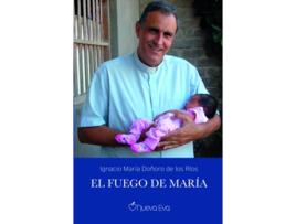 Livro El Fuego De María de Ignacio María Doñoro De Los Ríos (Espanhol)