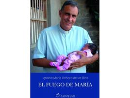 Livro El Fuego De María de Ignacio María Doñoro De Los Ríos (Espanhol)