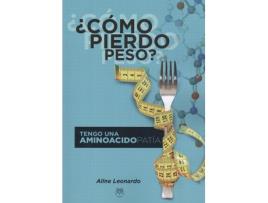 Livro ¿Como Pierdo Peso? de Aline Leonardo (Espanhol)