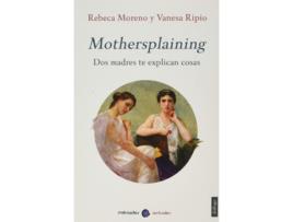 Livro Mothersplaining de Vanesa Ripio (Espanhol)