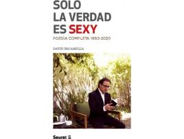 Livro Solo La Verdad Es Sexy de David Escamilla (Espanhol)