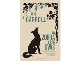 Livro La Zorra Y Las Uvas de Carroll Sean (Espanhol)