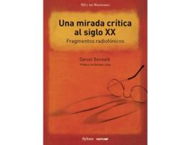 Livro Una Mirada Crítica Al Siglo Xx de Bensaïd Daniel (Español)