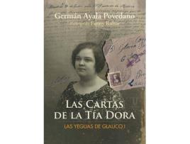 Livro Las Cartas De La Tía Dora de Germán Ayala Povedano (Espanhol)