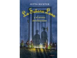 Livro La Señora Lana Y El Aroma Del Chocolate de Jutta Richter (Espanhol)