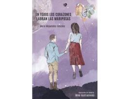 Livro En Todos Los Corazones Ladran Las Mariposas de Mario Miguelañez Gonzalez (Espanhol)