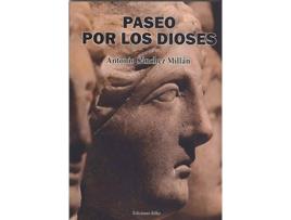 Livro Paseo Por Los Dioses de Antonio Sánchez Millán (Espanhol)