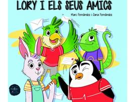 Livro Lory I Els Seus Amics de Marc Fernàndez (Catalão)