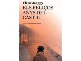 Livro Els Feliços Anys Del Castig de Fleur Jaeggy (Catalão)