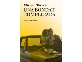 Livro Una Bondat Complicada de Miriam Toews (Catalão)