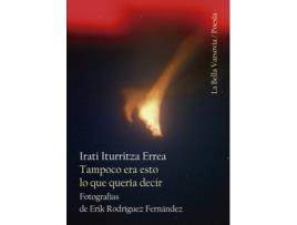 Livro Tampoco Era Esto Lo Que Quería Decir de Iturritza Errea Irati (Espanhol)