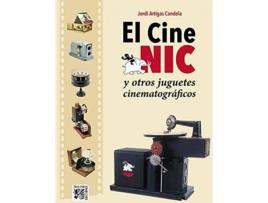 Livro Cine Nic Y Otros Juguetes Cinematograficos El de ARTIGAS CANDELA JORDI (Espanhol)