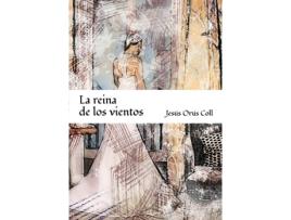 Livro La Reina De Los Vientos de Jesús Orús Coll (Espanhol)