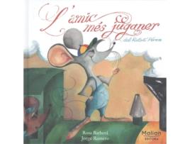 Livro L'Amic Mes Juganer Del Ratoli Perez de Rosa Barbera (Valenciano)