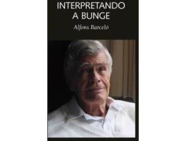 Livro Interpretando A Bunge de Alfons Barceló Ventayol (Espanhol)