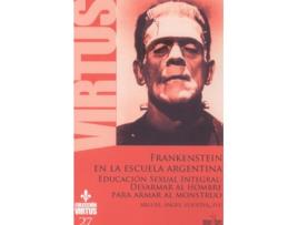 Livro Frankenstein En La Escuela Argentina de Miguel Ángel Fuentes (Espanhol)