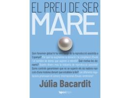 Livro El Preu De Ser Mare de Júlia Bacardit (Catalão)