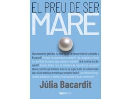 Livro El Preu De Ser Mare de Júlia Bacardit (Catalão)