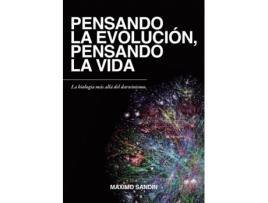 Livro Pensando La Evolucion,Pensando La Vida de Máximo Sandín (Español)