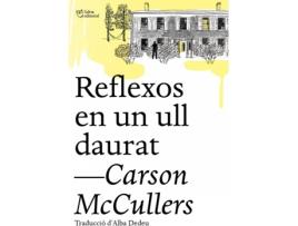 Livro Reflexos En Un Ull Daurat de Carson Mccullers (Catalão)