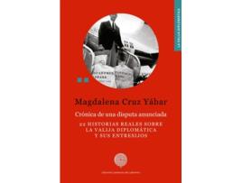 Livro Crónica De Una Disputa Anunciada de Cruz Yábar Magdalena (Espanhol)  