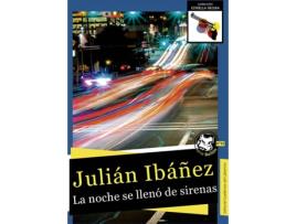 Livro La Noche Se Llenó De Sirenas de Ibañez Julián (Espanhol)