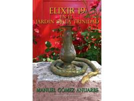 Livro Elixir 19 En El Jardín De La Trinidad de Gómez Anuarbe Manuel (Espanhol)