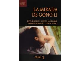 Livro La Mirada De Gong Li de Fang Qi (Espanhol)