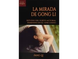 Livro La Mirada De Gong Li de Fang Qi (Espanhol)