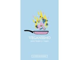 Livro Veganismo Para Torpes Y Vagas de La Pasta No Engorda (Espanhol)