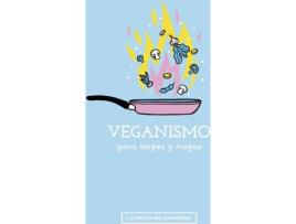 Livro Veganismo Para Torpes Y Vagas de La Pasta No Engorda (Espanhol)