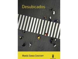 Livro Desubicados de María Sonia Cristoff (Espanhol)