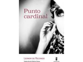 Livro Punto Cardinal de Leonor De Recondo (Espanhol)