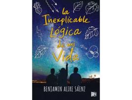 Livro La Inexplicable Lógica De Mi Vida de Benjamin Alire Sáenz (Espanhol)  