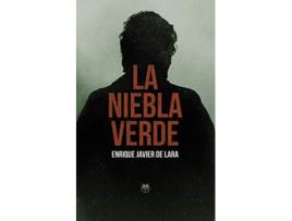 Livro La Niebla Verde de Enrique Javier De Lara (Espanhol)