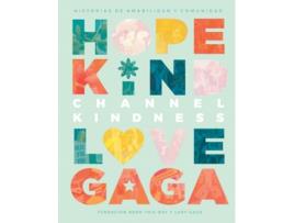 Livro Channel Kindness Historias De Amabilidad Y Comunidad de Germanotta Gaga (Espanhol)