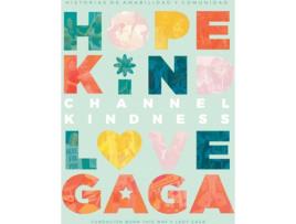 Livro Channel Kindness Historias De Amabilidad Y Comunidad de Germanotta Gaga (Espanhol)