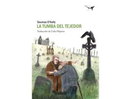 Livro La Tumba Del Tejedor de Seumas O'Kelly (Espanhol)