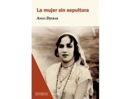 Livro La Mujer Sin Sepultura de Assia Djebar (Espanhol)