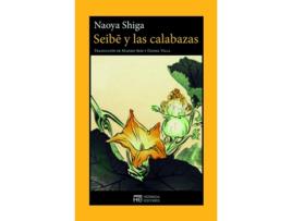 Livro Seibe Y Las Calabazas de Shiga Naoya (Espanhol)