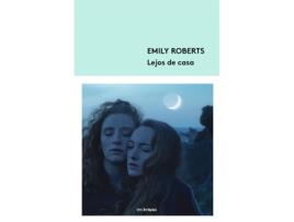 Livro Lejos De Casa de Emily Roberts (Espanhol)