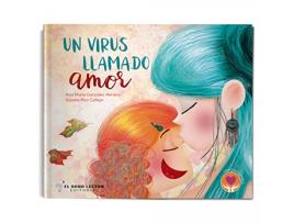 Livro Un Virus Llamado Amor de Ana María González Herrera (Espanhol)  