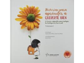 Livro Historias Para Aprender A Quererte Bien. Volumen I de José Losa Pérez (Espanhol)