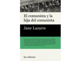 Livro El Comunista Y La Hija Del Comunista de Lazarre Jane (Espanhol)
