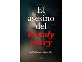 Livro Asesino Del Bloody Mary, El de Julio Fuentes Gonzalez (Espanhol)