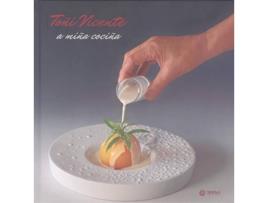 Livro Toñi Vicente, A Miña Cociña de Toñi Vicente (Galego)