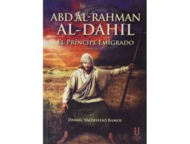 Livro Abd Al-Rahman Al-Dahil de Daniel Valdivieso Ramos (Espanhol)