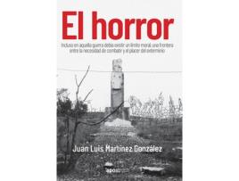Livro El Horror de Juan Luis Martínez González (Espanhol)