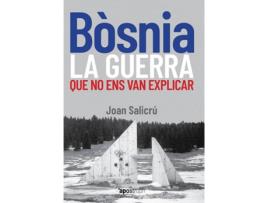 Livro Bòsnia, La Guerra Que No Ens Van Explicar de Joan Salicrú (Catalão)