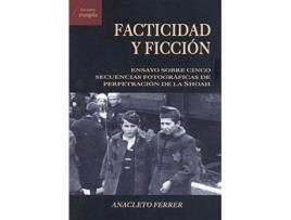 Livro Facticidad Y Ficción de Anacleto Ferrer (Espanhol)